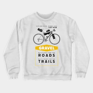 Gravel bike (Just Ride) Crewneck Sweatshirt